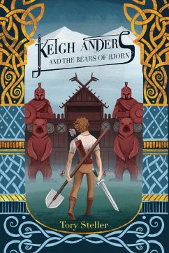 Keigh Anders and the Bears of Bjorn - Steller, Tory