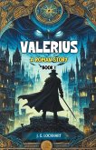 Valerius A Roman Story Book I Valerius A Roman Story Book I