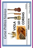 Curso Prático Teórico Viola De 10 Em D 1º Volume (eBook, ePUB)