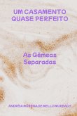 Um Casamento Quase Perfeito (eBook, ePUB) Um Casamento Quase Perfeito (eBook, ePUB)