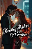 Burning Shadows of Desire