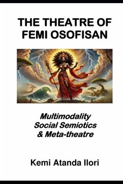 The Theatre of Femi Osofisan - Ilori, Kemi Atanda