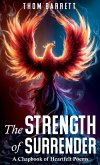The Strength of Surrender The Strength of Surrender