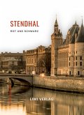 Stendhal: Rot und Schwarz. Vollständige Neuausgabe Stendhal: Rot und Schwarz. Vollständige Neuausgabe