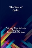 The War of Quito The War of Quito