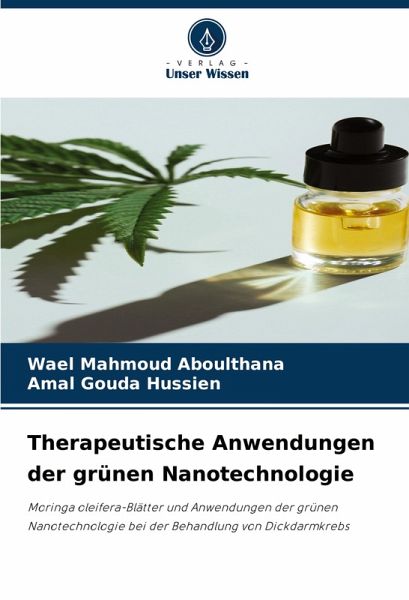 Therapeutische Anwendungen der grünen Nanotechnologie