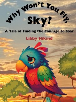 Cover Why Won't You Fly, Sky?