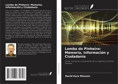 Lomba do Pinheiro: Memoria, Información y Ciudadanía - Kura Minuzzo, David Lomba do Pinheiro: Memoria, Información y Ciudadanía - Kura Minuzzo, David