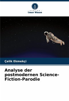 Cover Analyse der postmodernen Science-Fiction-Parodie