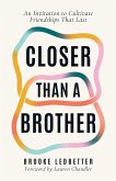 Closer Than A Brother