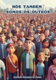 Nós Também Somos Os Outros (eBook, ePUB)