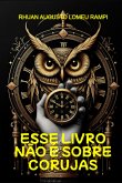 Esse Livro Não É Sobre Corujas (eBook, PDF)