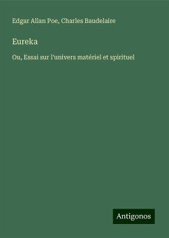 Eureka - Edgar Allan Poe; Baudelaire, Charles