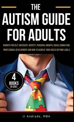 The Autism Guide for Adults - Andrade, Jj