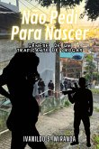 Não Pedi Para Nascer (eBook, PDF)