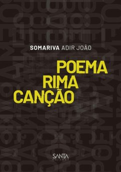 Poema Rima Canção (eBook, ePUB) - Somariva, Adir João