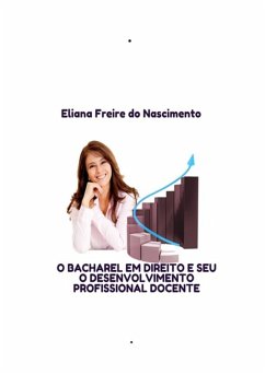 Cover O bacharel em direito e o seu desenvolvimento profissional docente (eBook, ePUB)