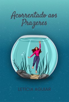 Cover Acorrentado Aos Prazeres (eBook, ePUB)