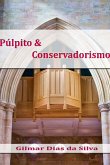 Púlpito & Conservadorismo (eBook, PDF)