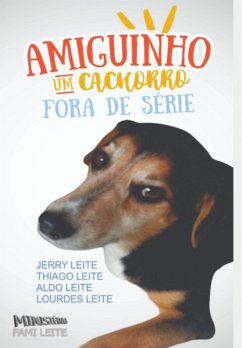 Cover Amiguinho, Um Cachorro Fora De Série (eBook, ePUB)