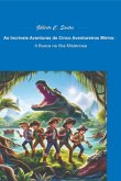 As Incríveis Aventuras De Cinco Aventureiros Mirins (eBook, PDF)