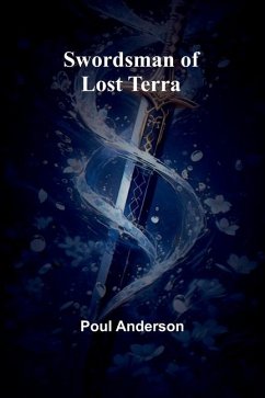 Swordsman of Lost Terra - Anderson, Poul