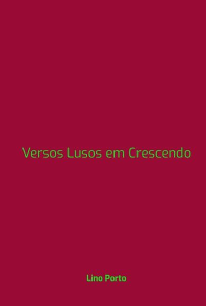 Versos Lusos Em Crescendo (eBook, ePUB)