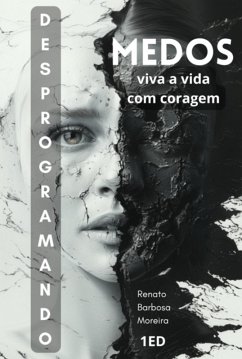 Cover Desprogramando Os Medos (eBook, ePUB)