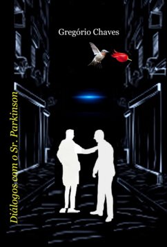 Diálogos Com O Sr. Parkinson (eBook, ePUB) - Chaves, Gregório Costa