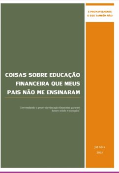 Cover Coisas Sobre Educação Financeira Que Meus Pais Não Me Ensinaram (eBook, ePUB)