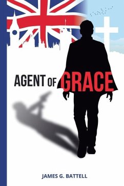 Agent of Grace - Battell, James