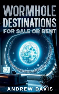 Cover Wormhole Destinations For Sale or Rent