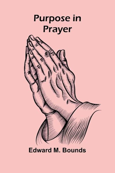 Purpose in Prayer