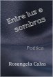 Entre Luz E Sombras (eBook, PDF) - Bild 1