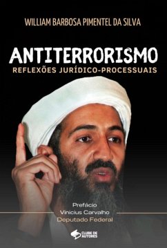 Antiterrorismo (eBook, PDF) - Da Silva, William Barbosa Pimentel Antiterrorismo (eBook, PDF) - Da Silva, William Barbosa Pimentel