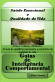Saúde Emocional E Qualidade De Vida - Gotas De Inteligência Comportamental (eBook, ePUB) Saúde Emocional E Qualidade De Vida - Gotas De Inteligência Comportamental (eBook, ePUB)