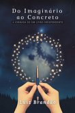 Do Imaginário Ao Concreto (eBook, PDF) Do Imaginário Ao Concreto (eBook, PDF)