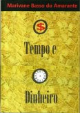 O Tempo E O Dinheiro (eBook, ePUB)