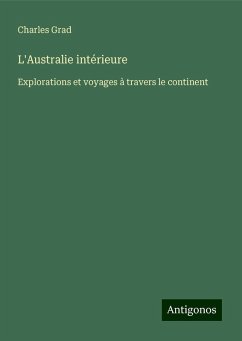 L'Australie intérieure - Grad, Charles