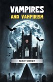 Vampires and Vampirism Vampires and Vampirism