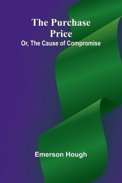 Cover The Purchase Price; Or, The Cause of Compromise