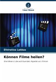 Können Filme heilen?