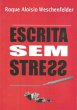 Escrita Sem Stress (eBook, ePUB) - Bild 1