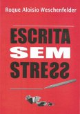 Escrita Sem Stress (eBook, ePUB)