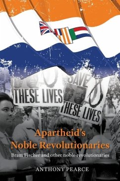 Cover Apartheid's Noble Revolutionaries