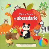 Mira Y Busca El Abecedario (See and Search the Alphabet) Mira Y Busca El Abecedario (See and Search the Alphabet)