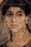 In Search of the Human Face In Search of the Human Face