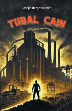 Tubal Cain - Hergesheimer, Joseph