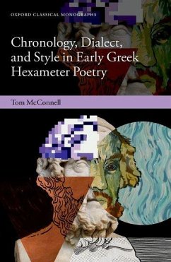 Chronology, Dialect, and Style in Early Greek Hexameter Poetry - McConnell, Tom