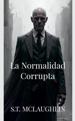Cover La Normalidad Corrupta